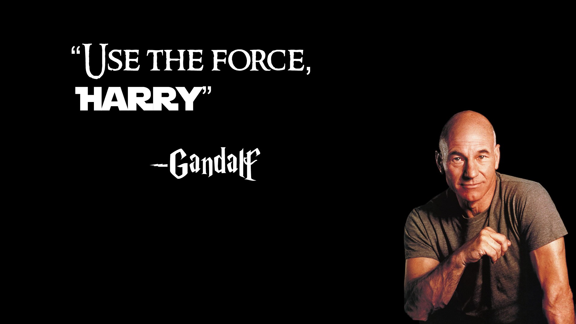 Use the force, Harry -- Gandalf